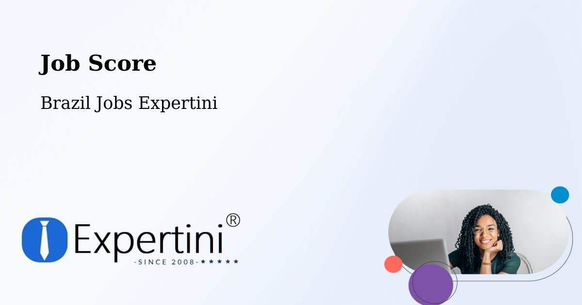 Job Score & Job Description Score Tool – Timbó - Brazil Jobs Expertini