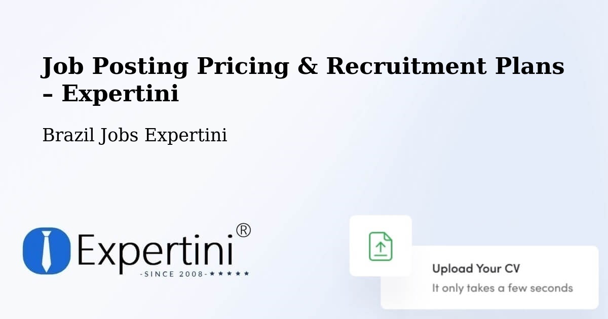 Job Posting Pricing & Recruitment Plans – Timbó - Timbó, Brazil Jobs Expertini