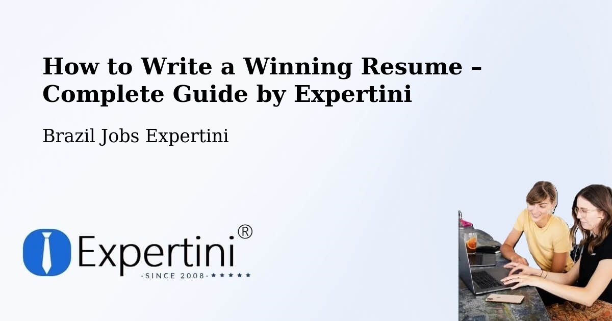 Resume Writing Guide for Job Seekers – Timbó - Timbó, Brazil Jobs Expertini